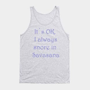 Funny Snoring Savasana Yoga Tee T-Shirt Tank Top